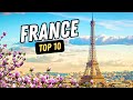 10 Best Places To Visit In France 🇫🇷 - 4k Travel Guide