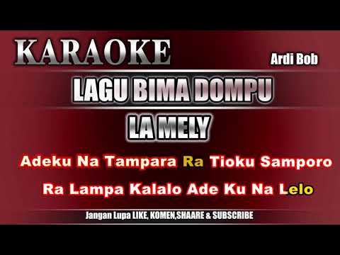 LA MELY Karaoke Lagu Bima Dompu