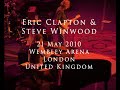 Eric Clapton 21 May 2010 London Wembley Arena Complete Show