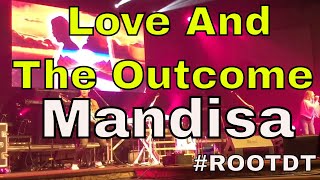 Love And The Outcome &amp; Mandisa 2017 / Rise Out of The Dark Tour