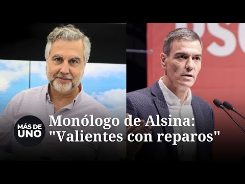 Alsina señala en su monólogo a los líderes mundiales: "Valientes con reparos"
