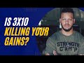 Is 3x10 Killing Your Gains? (My STUPID VIDEO/Elliot Hulse RANT)