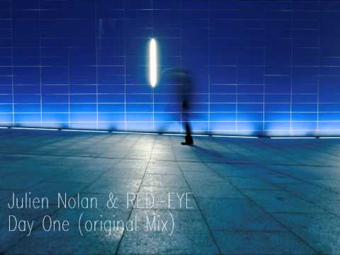 Julien Nolan & RED-EYE - Day One (original mix)