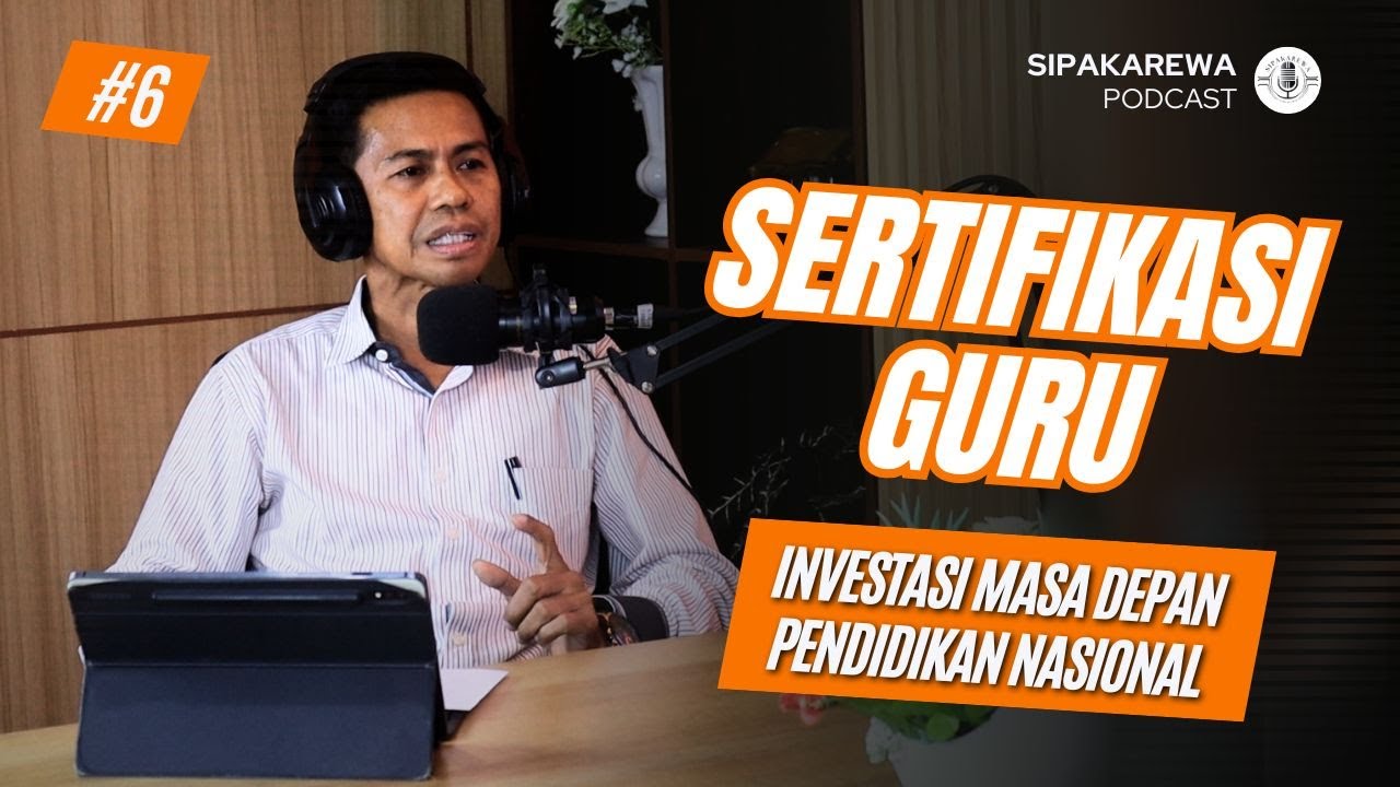 SIPAKAREWA : Sertifikasi Guru, Investasi Masa Depan Pendidikan Nasional
