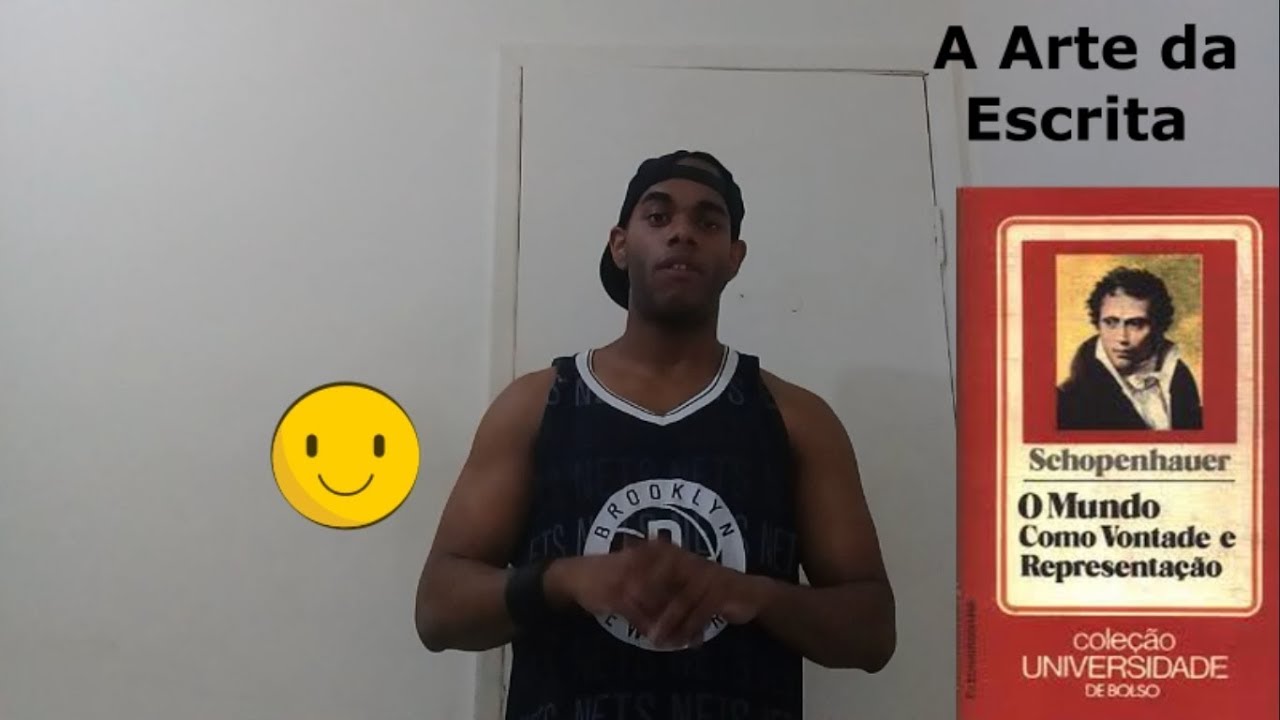 A Arte da Escrita / Arthur Schopenhauer - O mundo como vontade e representação