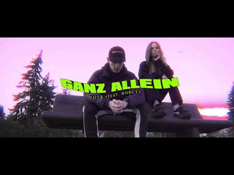 Noyr x Murcy - Ganz Allein (Official Video)
