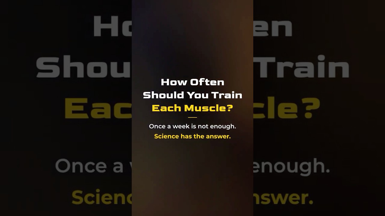How Often Should You Train Each Muscle? The Science of Frequency | Video Guide