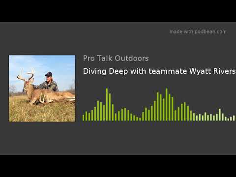 Diving Deep with teammate Wyatt Rivers