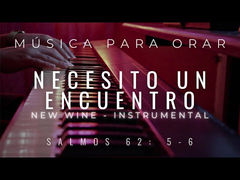 1 HORA DE MUSICA INSTRUMENTAL PARA ORAR Y MEDITAR - SIN ANUNCIOS INTERMEDIOS - NECESITO UN ENCUENTRO