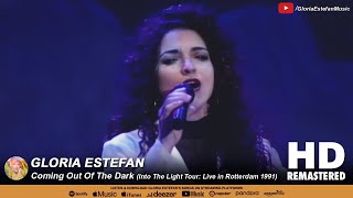 Gloria Estefan - Coming Out Of The Dark (Into The Light Tour: Live in Rotterdam 1991)