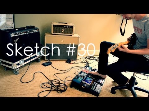 Sketch #30 featuring the Electro Harmonix Superego and Micro POG!