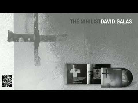 David Galas - The Nihilist [Full Album streaming]