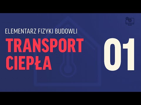 Transport ciepła (webinar) cz. 1