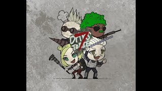 愉快な仲間といく【7 Days to die】#18