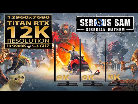 Serious Sam Siberian Mayhem | 12K resolution(12960x7680) | Titan RTX | 3x 8K screens | 12K gameplay