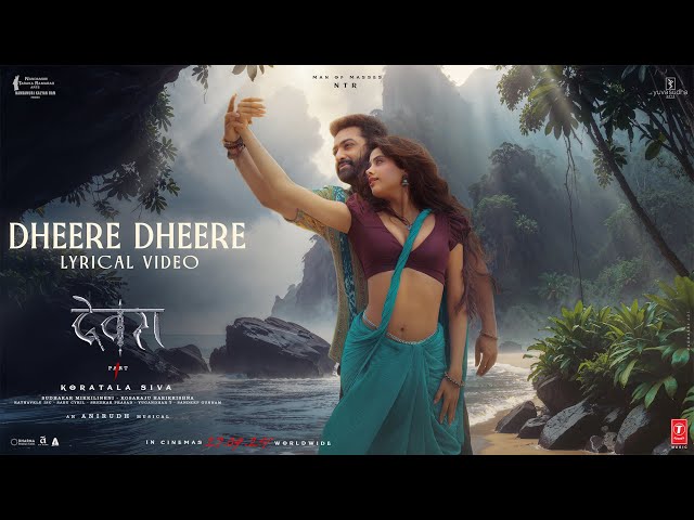 Dheere Dheere Lyrics English Translation – Shilpa Rao | Devara Song
