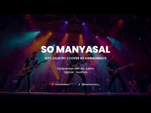 SO MANYASAL - ISTY JULISTRY | COVER BY HARMONIACS