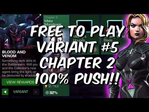 Free To Play Variant #5 Chapter 2 100%! - Blood & Venom Mystic - Marvel Contest of Champions