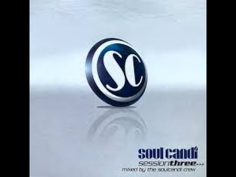 Soul Candi Sessions 3 - Mixed by DJ Terance [2006] (CD1)