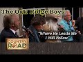 THE OAK RIDGE BOYS "Where He Leads Me"