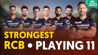 IPL 2023 - RCB Strongest & Final Playing 11 After IPL Auction | Virat Inform | MY Cricket Production