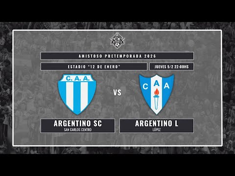 Argentino SCC 🆚 Argentino de López  | Amistoso Pretemporada 2026