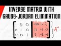 Inverse Matrix By Gauss Jordan Elimination Linear Algebra