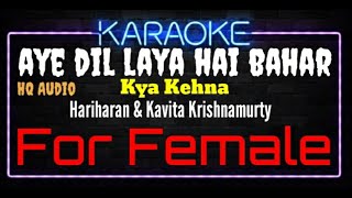 Download lagu Karaoke Aye Dil Laya Hai Bahar ( Kya Kehna ) For Female HQ Audio - Hariharan & Kavita Krishnamurty mp3 Download lagu Karaoke Aye Dil Laya Hai Bahar ( Kya Kehna ) For Female HQ Audio - Hariharan & Kavita Krishnamurty mp3