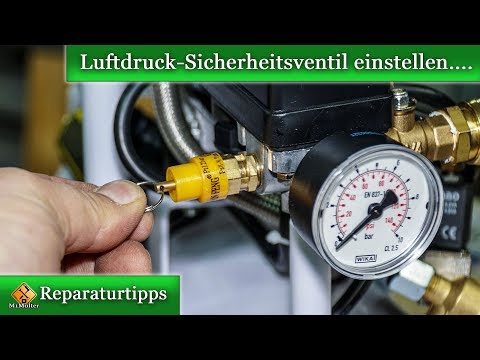 Sicherheitsventil -  Überdruckventil am Kompressor einstellen -  so geht's