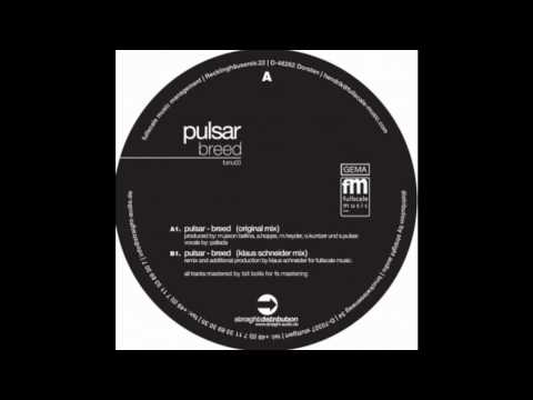 Pulsar -  Breed (Klaus Schneider Rmx)