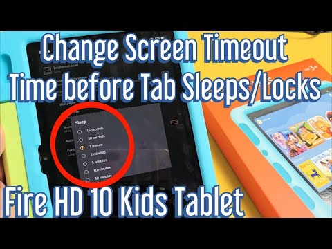 Fire HD 10 Kids Tablet: How Change Screen Timeout Time Before Sleeps/Locks