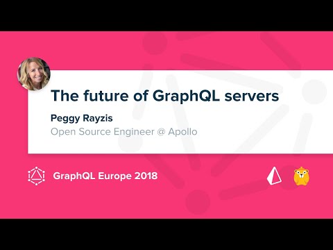 The Future of GraphQL Servers - Peggy Rayzis @ GraphQL Europe 2018