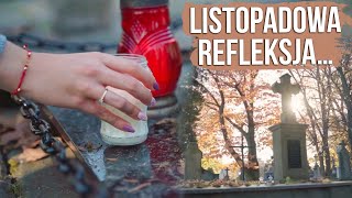 Listopadowa refleksja…