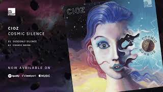 Cioz - Suddenly Silence video