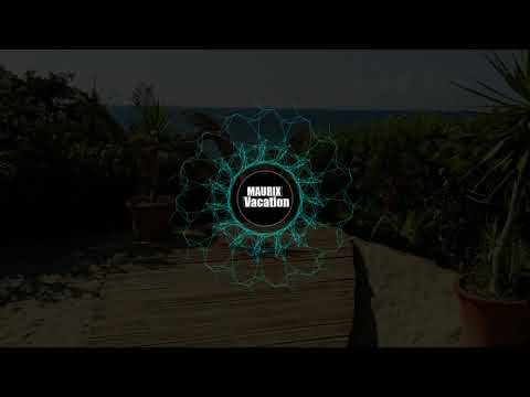 Maurix - Vacation