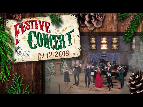 Musica Mundi School 's Festive Concert - December 19th 2019