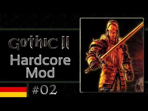 Gothic 2 Hardcore #02 - Lares war auch schon mal stärker
