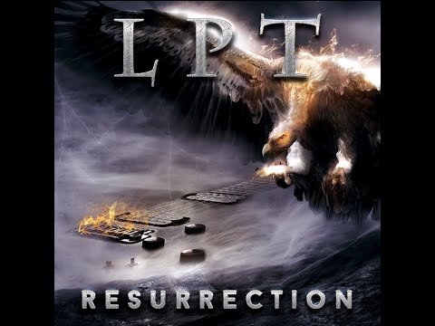 NEW LPT ALBUM "RESURRECTION" pre-listening. Alle Tracks zum Reinhören :-)