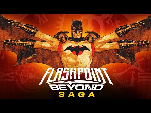 Flashpoint Beyond: The Complete Saga