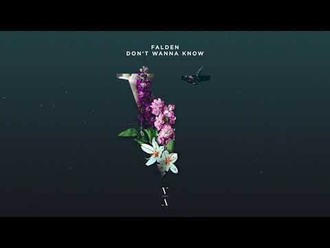 Falden - Don’t Wanna Know