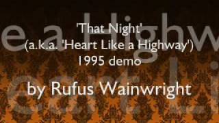 That Night - 1995 Rufus Wainwright demo