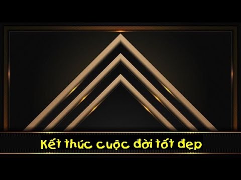 KẾT THÚC CUỘC ĐỜI TỐT ĐẸP