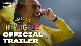 Hot Potato: The Story of The Wiggles | Official Trailer | Prime Video