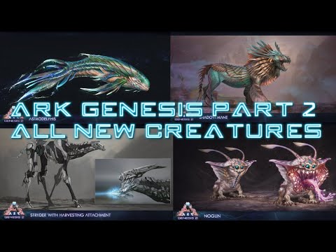 ARK Genesis Part 2 - All new creatures