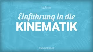 Begriffe der Kinematik &amp; die Bewegung eines Punktes [Dynamik]