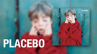 Placebo - Hang on to your IQ