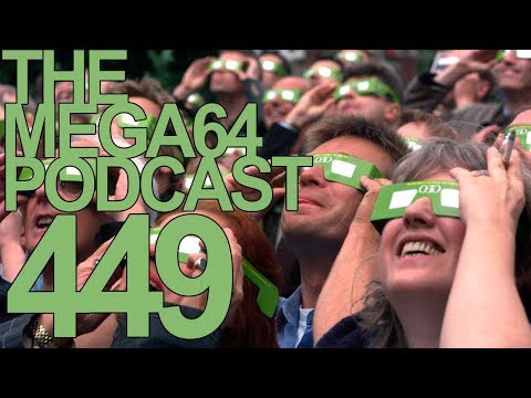MEGA64 PODCAST: EPISODE 449