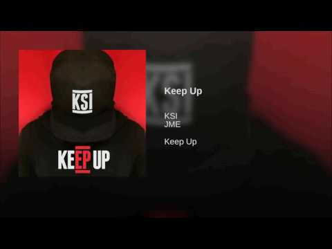 KSI - Keep Up (feat. JME) [Official Audio]