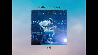 Download lagu castle in the sky - eaJ [1hour] mp3