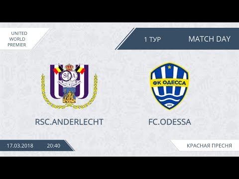 AFL18.  United World Premier.  RSC Anderlecht.   Fc Odessa.  Day 1.